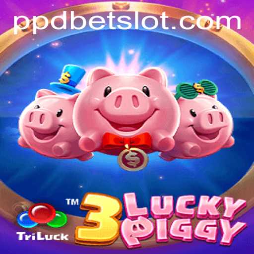 Exploring the Excitement of 3LUCKYPIGGY and PPDBET