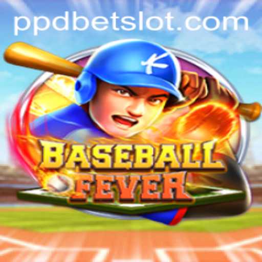 Discover BaseballFever: An Ultimate Gaming Experience with PPDBET