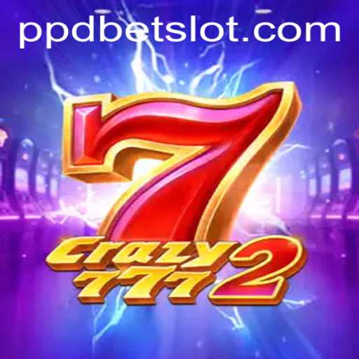 Exploring the Exciting World of Crazy7772 with PPDBET
