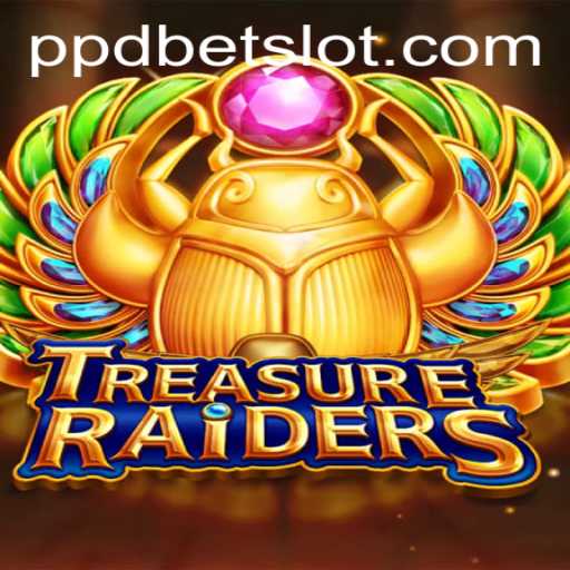 Dive Into the Exciting World of TREASURERAIDERS with PPDBET